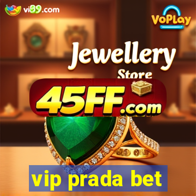 vip prada bet